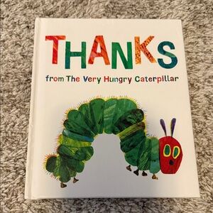 The Very Hungry Caterpillar 'Thanks' Eric Carle Book